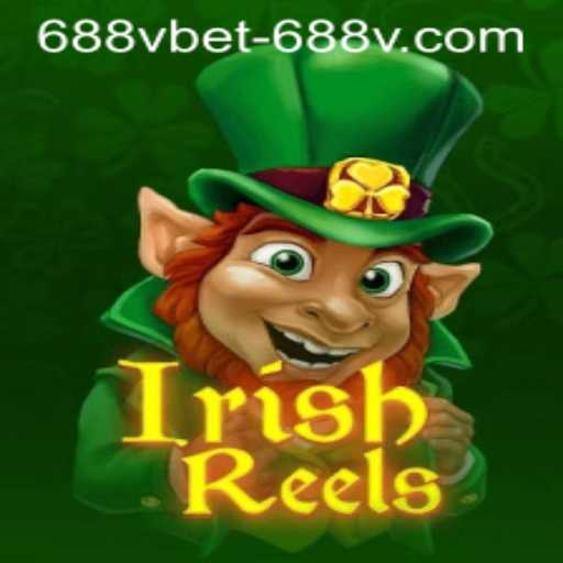 Exploring the Enchanting World of IrishReels and Secure Access via 688vbet PH Login