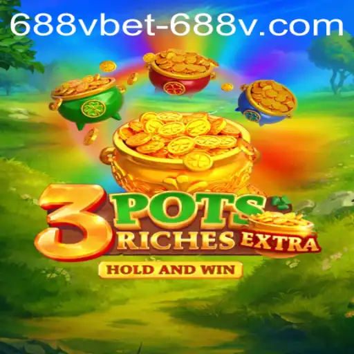 Exploring the Thrilling World of 3potsExtra and Navigating 688vbet PH Login