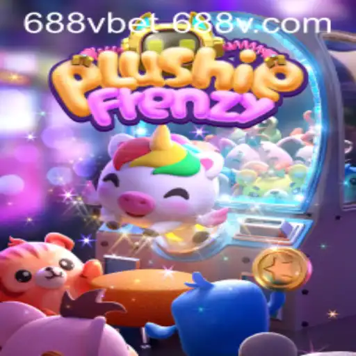 Explore the Exciting World of PlushieFrenzy and 688vbet PH Login