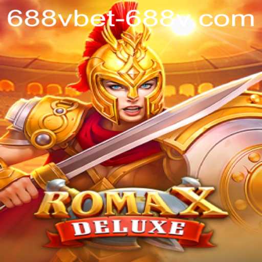 Exploring the Thrilling World of RomaXDeluxe - The Ultimate Gaming Experience with 688vbet PH Login