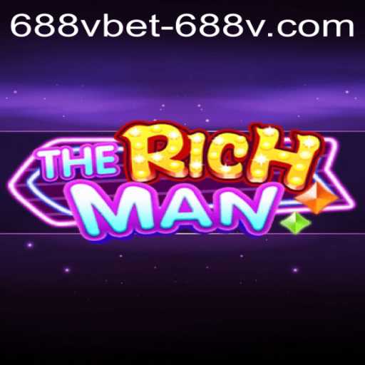 Exploring TheRichMan: Game Description, Introduction, and Rules with 688vbet PH Login